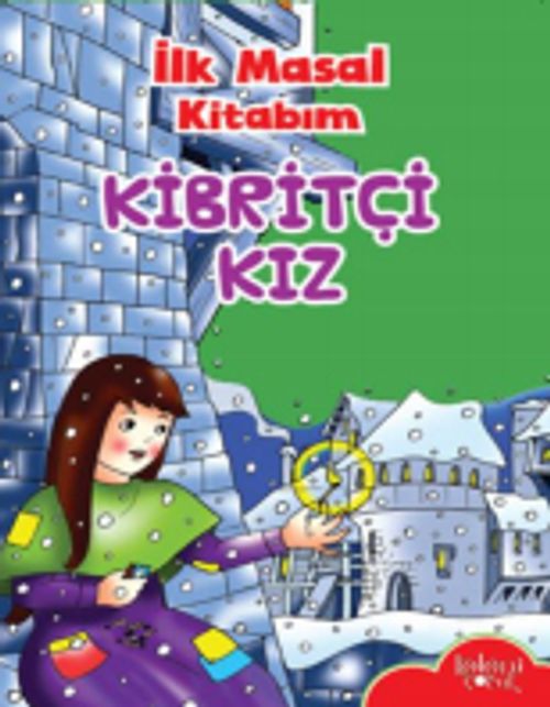 İlk Masal Kitabım / Kibritçi Kız