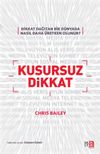 Kusursuz Dikkat & Dikkat Dağıtan Bir D&uuml;nyada Nasıl Daha &Uuml;retken Olunur?