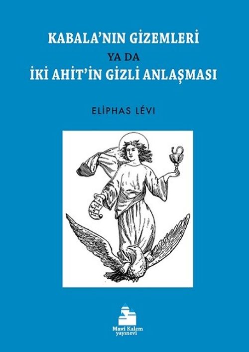 Kabala'nın Gizemleri ya da İki Ahit'in Gizli Anlaşması