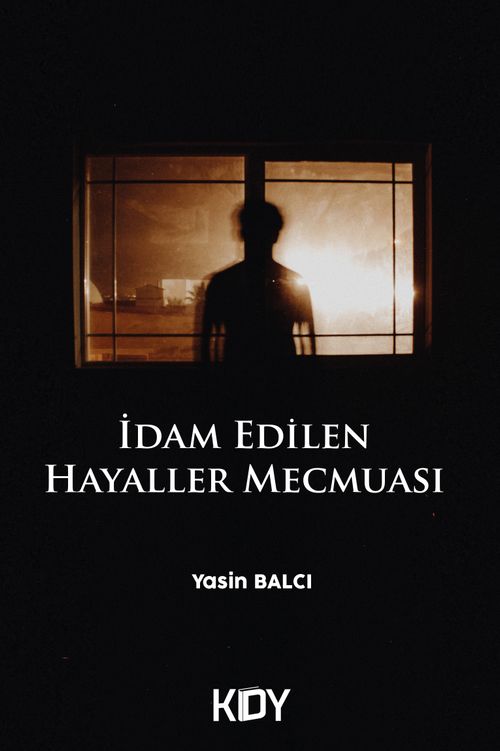 İdam Edilen Hayaller Mecmuası