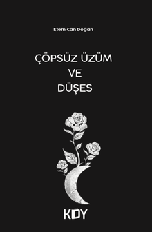 Çöpsüz Üzüm ve Düşes 