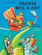 Gerçekten Böyle Mi Oldu ? & Eğlenceli Ara Bul Kitabı Zaman Yolculuğu