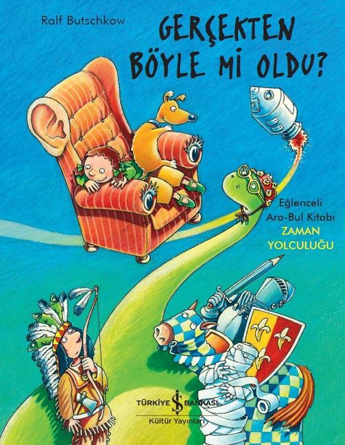 Gerçekten Böyle Mi Oldu ? & Eğlenceli Ara Bul Kitabı Zaman Yolculuğu