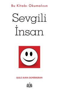 Sevgili İnsan & Bu Kitabı Okumalısın