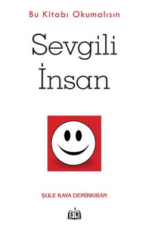Sevgili İnsan & Bu Kitabı Okumalısın