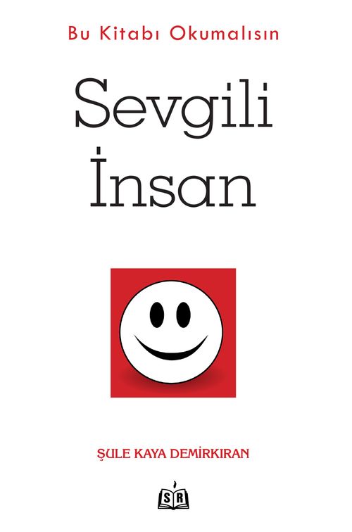 Sevgili İnsan & Bu Kitabı Okumalısın