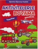 Aktivitelerle Boyama Kitabım - Taşıtlar
