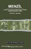 Menzil & Türkiye'de Siyasal İslamcılığın ve Devrim Düşmanlığının Kısa Tarihi (1876-1909 - 2002-2020)