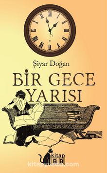 Bir Gece Yarısı - Şiyar Doğan
