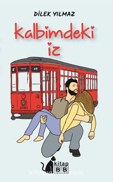 Kalbimdeki İz - Dilek Yılmaz