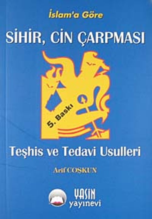 Sihir Cin Çarpması Teşhis ve Tedavi Usulleri