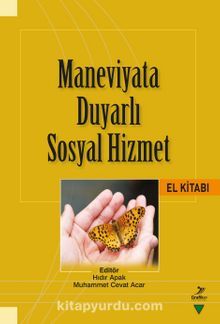 Maneviyata Duyarlı Sosyal Hizmet El Kitabı - Kolektif