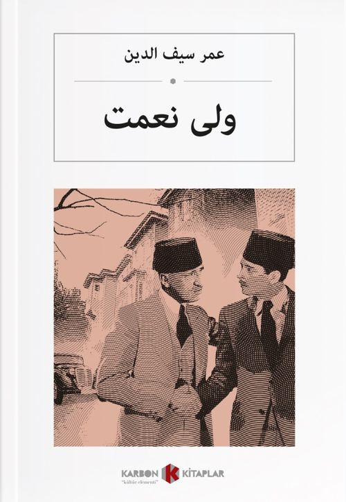 ولی نعمت  Velinimet (Osmanlıca)