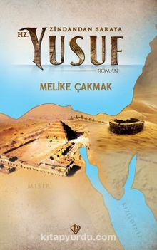 Zindandan Saraya Hz. Yusuf - Mehlika Çakmak