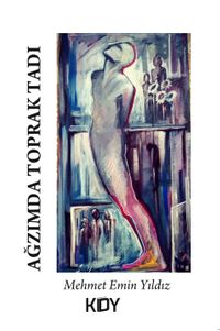 Ağzımda Toprak Tadı 