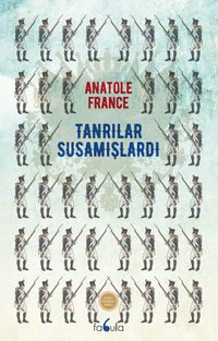 Tanrılar Susamışlardı