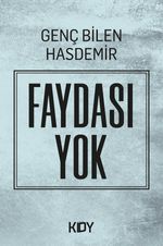 Faydası Yok 