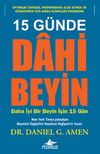 15 G&uuml;nde D&acirc;hi Beyin & Daha İyi Bir Beyin İ&ccedil;in 15 G&uuml;n