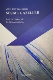 Zati Divanı’ndan Seçme Gazeller