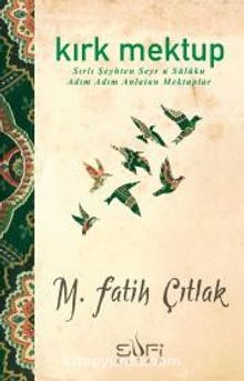 Kırk Mektup - M. Fatih Çıtlak