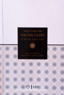 Ahmet Cevdet Paşa Tercüme-i Şerif ve Tefsir İlmi Açısından Değeri - Emine Armağan