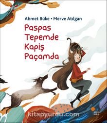 Paspas Tepemde Kapiş Paçamda - Ahmet Büke