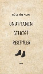 Unutmanın Sildiği Resimler