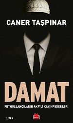 Damat & Fethullahçıların AKP'li Kayınpederleri