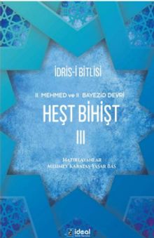 Heşt Bihişt 3 / II. Mehmed ve II. Bayezid Devri