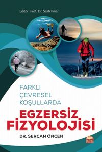 Farklı Çevresel Koşullarda Egzersiz Fizyolojisi