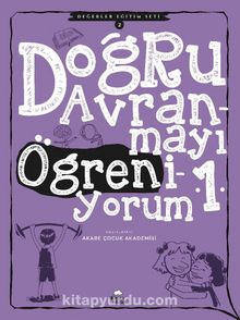 Doğru Davranmayı Öğreniyorum 1 / Değerler Eğitim Seti  2 - Nazan Aygün