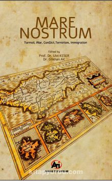 Mare Nostrum & Turmoil, War, Conflict, Terrorism,  Immigration