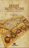 Mare Nostrum & Turmoil, War, Conflict, Terrorism, Immigration