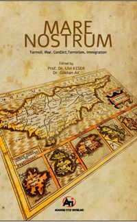 Mare Nostrum & Turmoil, War, Conflict, Terrorism,  Immigration