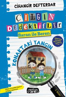 Konaktaki Yangın / Çılgın Dedektifler Baran İle Beren - Cihangir Defterdar