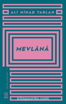 Mevlana - Ali Nihat Tarlan