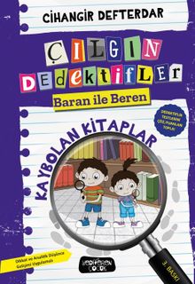 Çılgın Dedektifler Baran İle Beren / Kaybolan Kitaplar