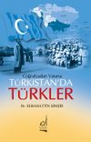 Coğrafyadan Vatana T&uuml;rkistan'da T&uuml;rkler