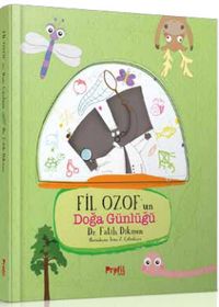 Fil Ozof'un Doğa Günlüğü