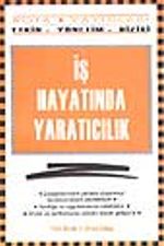 İş Hayatında Yaratıcılık