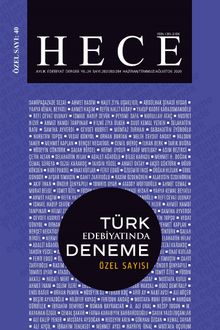 Sayı:282-283-284 Haziran-Temmuz-Ağustos 2020 Hece Aylık Edebiyat Dergisi Özel Sayısı:40 Türk Edebiyatında Deneme Özel Sayısı