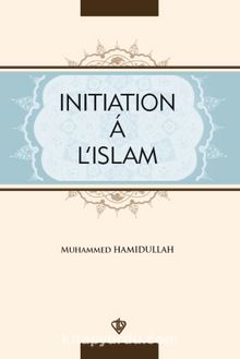 Initiation A L'Islam