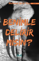 Benimle Delirir misin ?