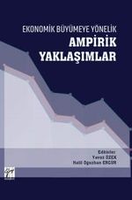 Ekonomik Büyümeye Yönelik Ampirik Yaklaşımlar 