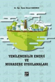 Yenilenebilir Enerji ve Muhasebe Uygulamaları 