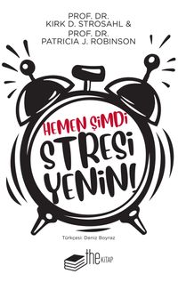 Hemen Şimdi Stresi Yenin
