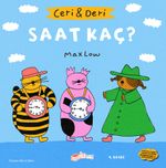 Ceri ve Deri: Saat Kaç?