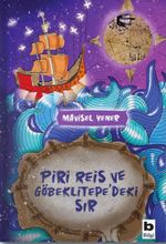 Piri Reis ve Göbeklitepe'deki Sır