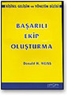 Başarılı Ekip Oluşturma