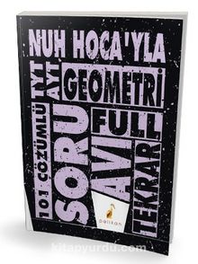 TYT - AYT Nuh Hocayla Geometri Soru Avı 101 Çözümlü Soru - Nuh Hellagün